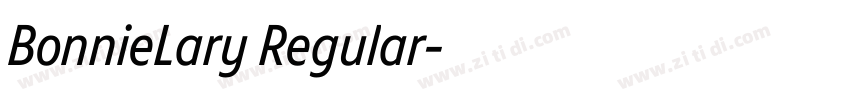 BonnieLary Regular字体转换 BonnieLary Regular字体转换